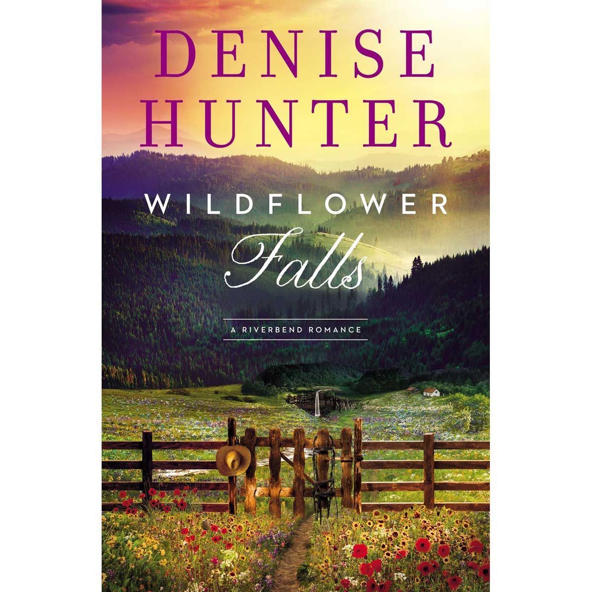 Wildflower Falls: 4 A Riverbend Romance (Paperback)