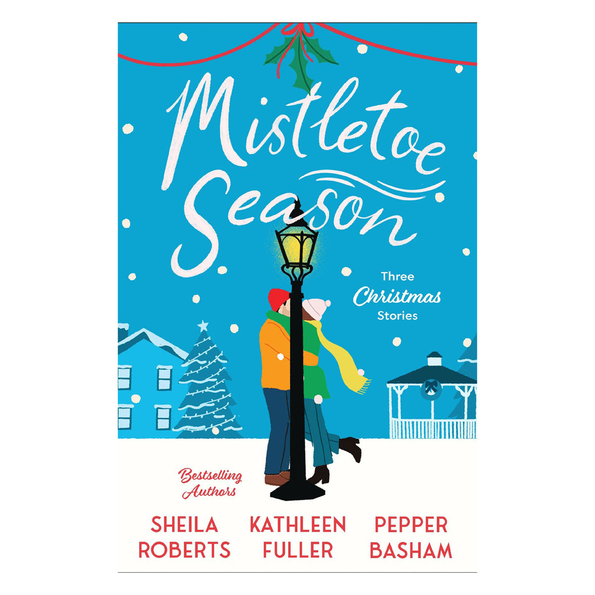 Mistletoe Season: Three Christmas Stories (Paperback)