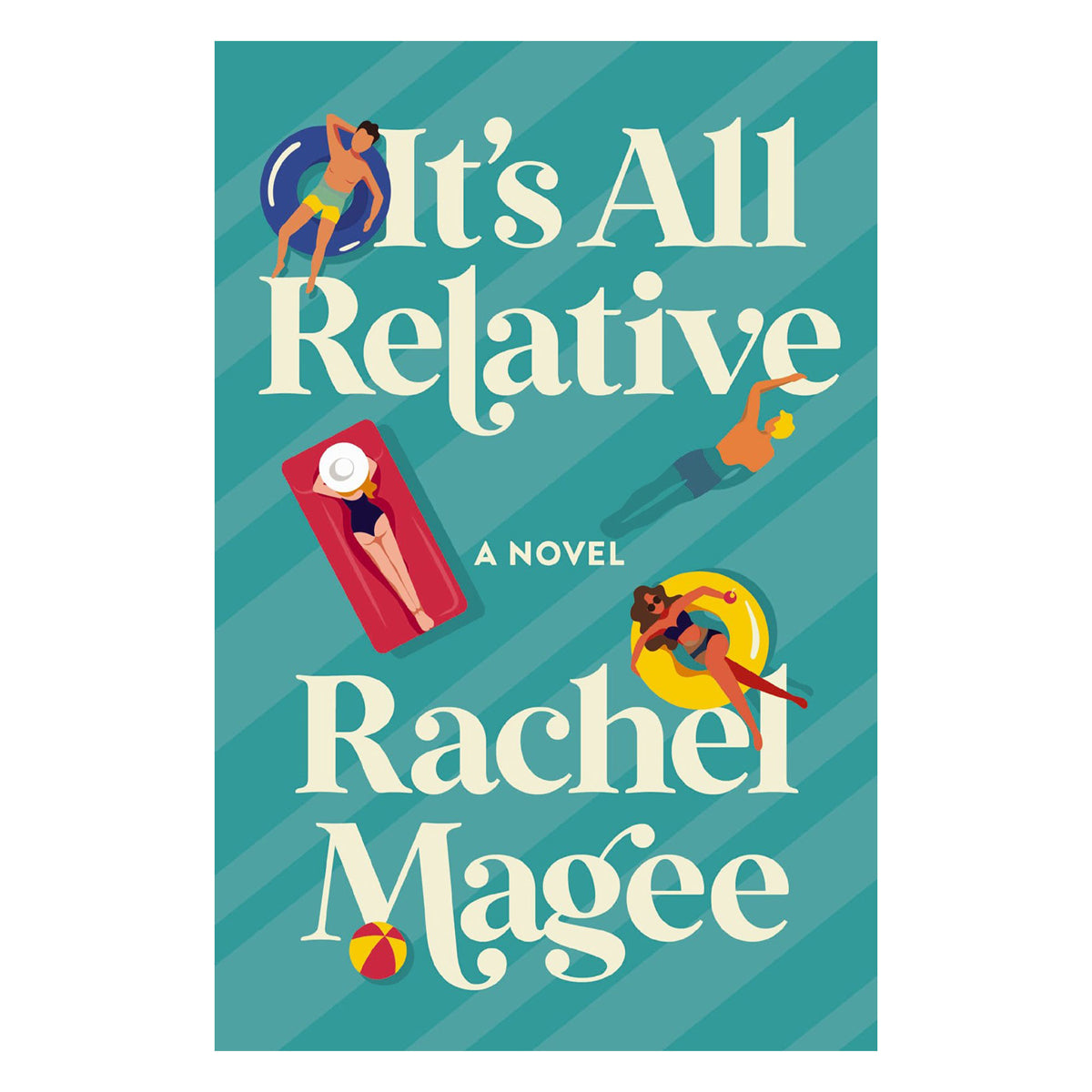 It's All Relative: A Novel (Paperback)