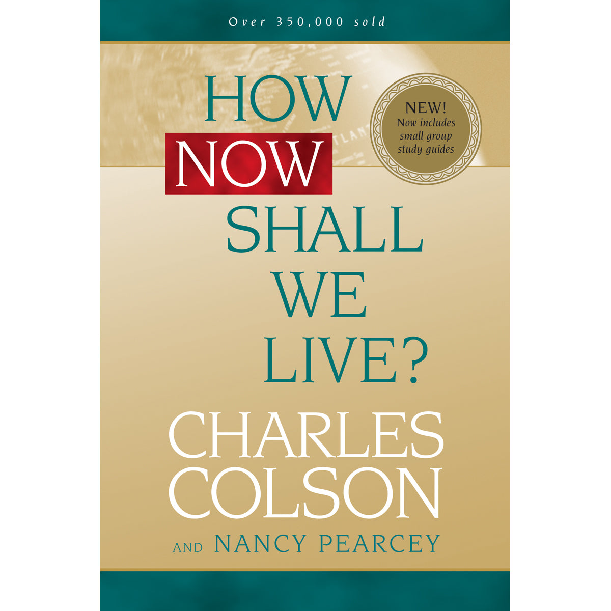 How Now Shall We Live (Paperback)