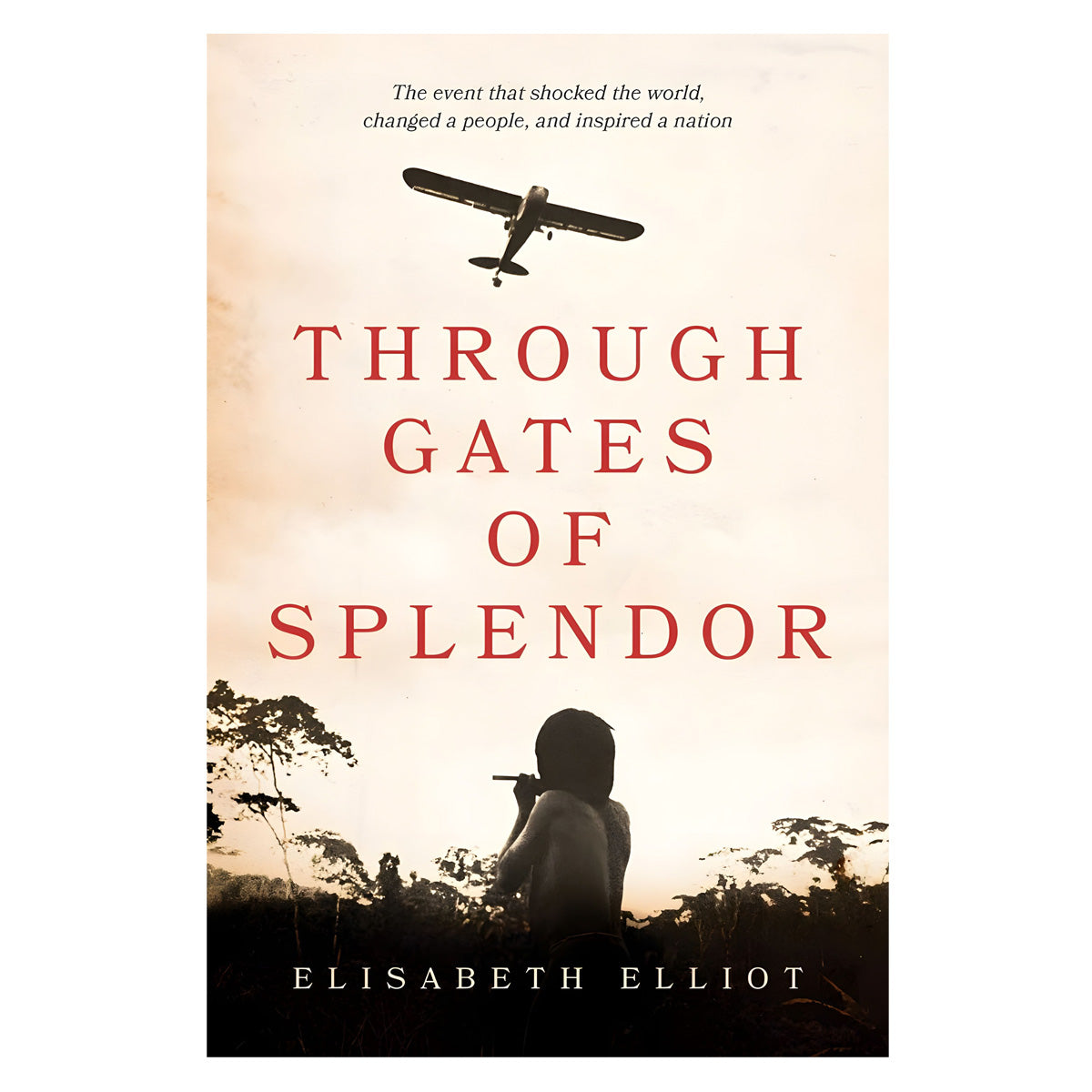 Through Gates of Splendor (Paperback)