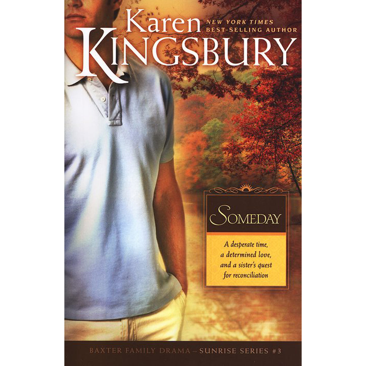 Someday (3 Sunrise Series)(Paperback)