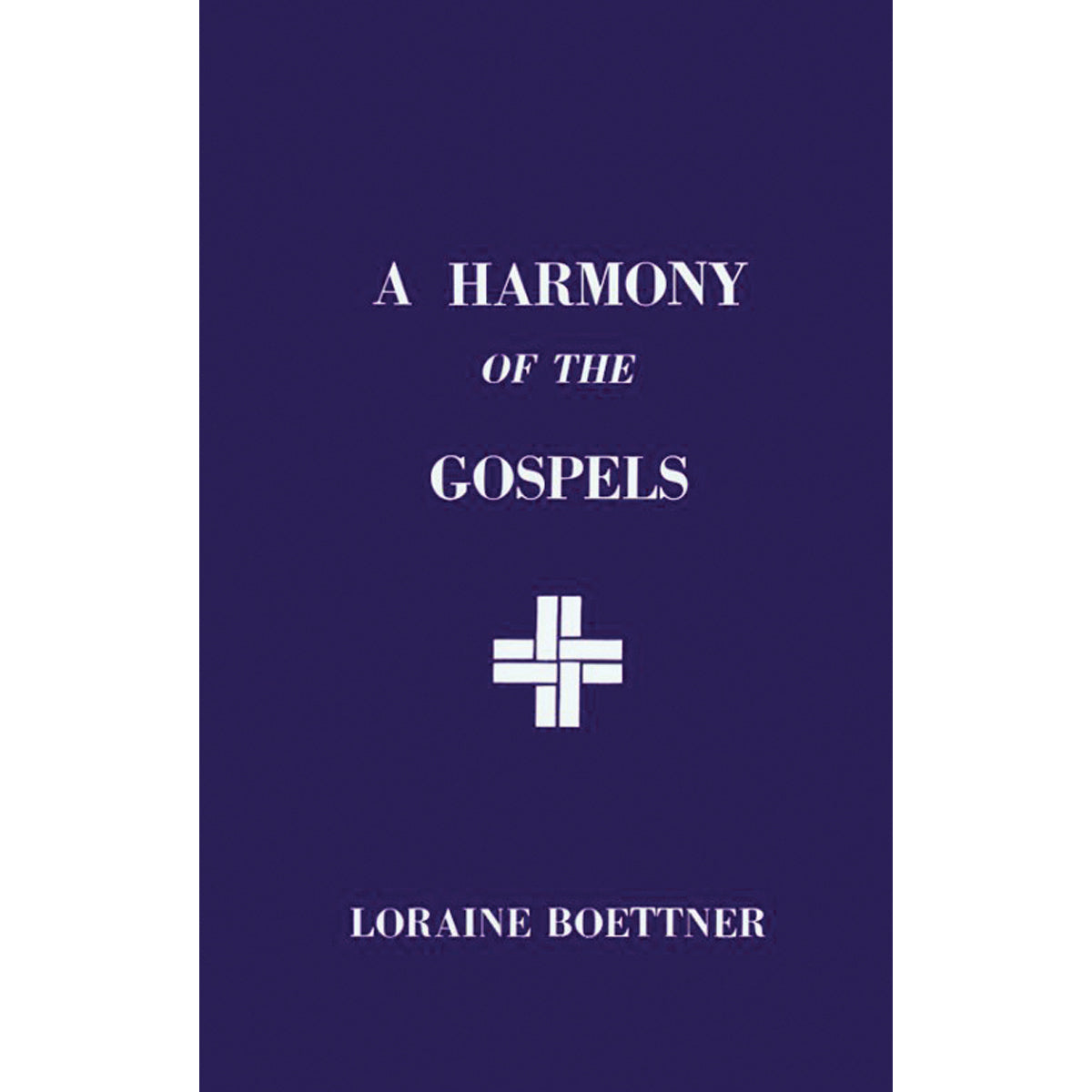 A Harmony Of The Gospels (Paperback)