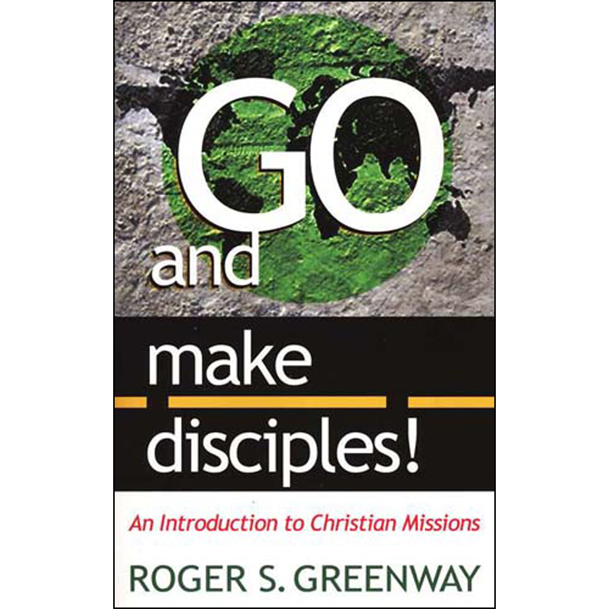 Go And Make Desciples (Paperback)