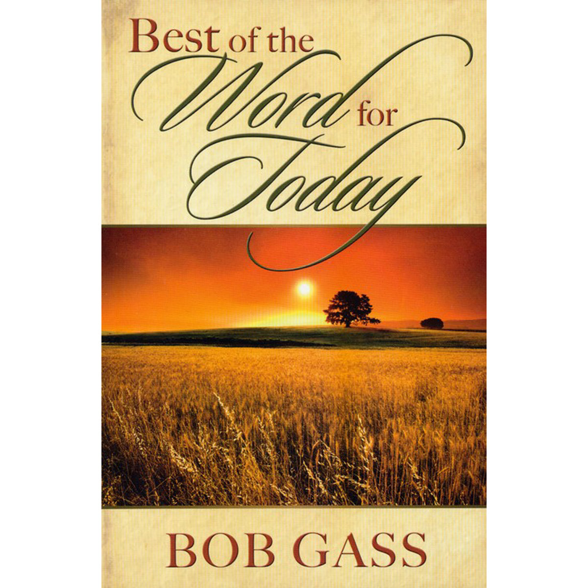 The Best Of The Word For Today (Paperback)