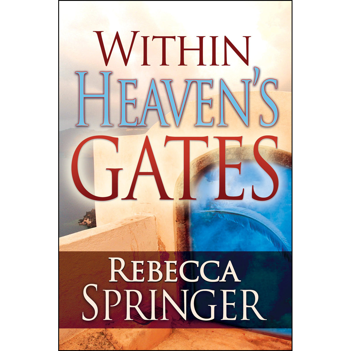 Within Heaven's Gates (Mass Market Paperback)