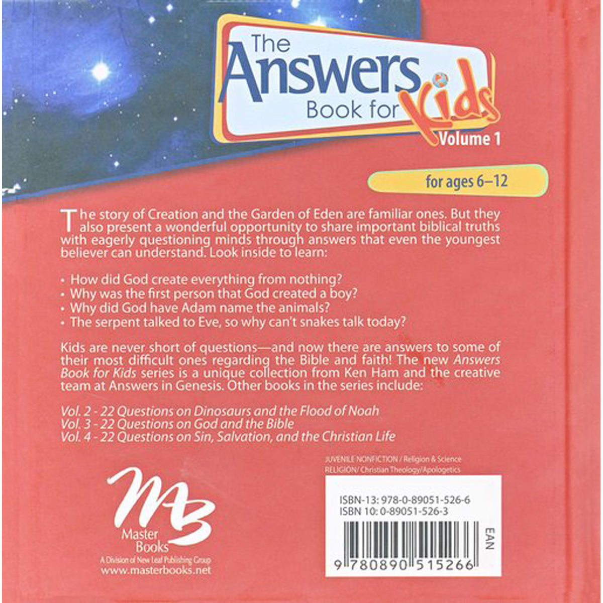 The Answers Book For Kids Volume 1: 25 Questions From Kids On Creation (Hardcover)