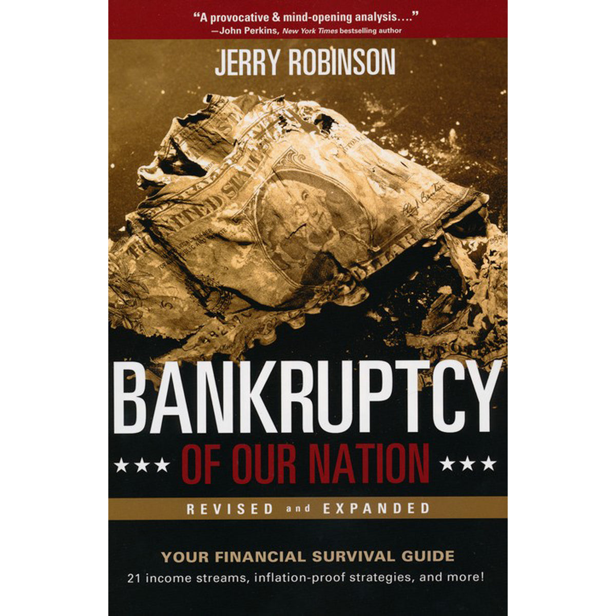 Bankruptcy Of Our Nation, Revised And Expanded: Your Financial Survival Guide (Paperback)