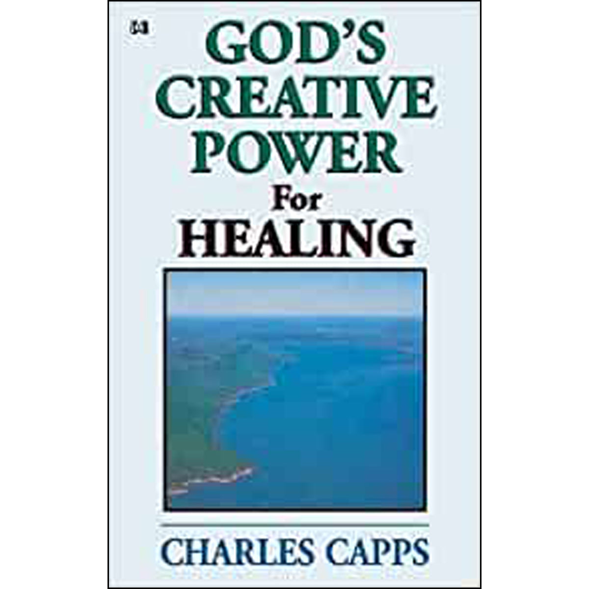 God's Creative Power For Healing (Paperback)