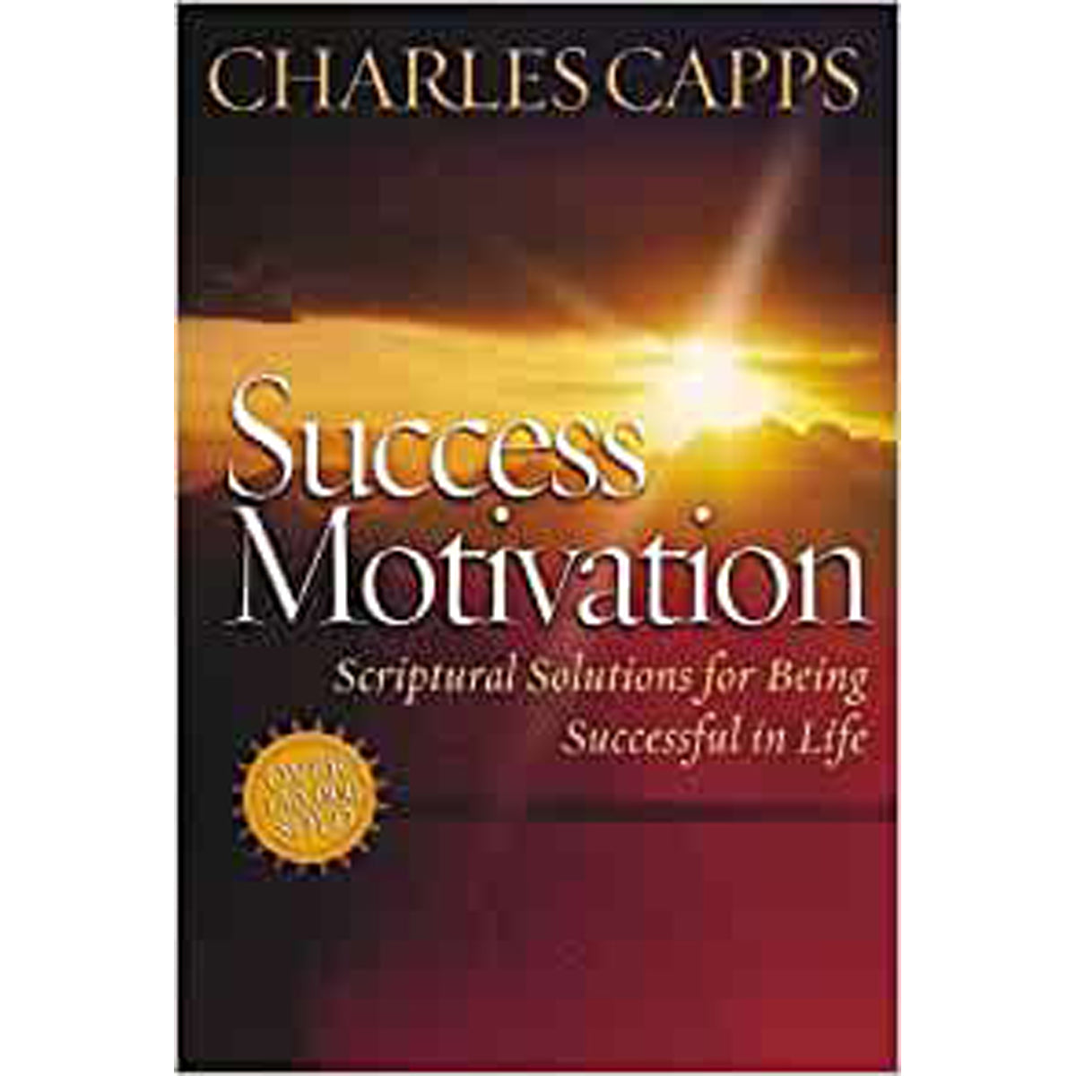 Success Motivation: Scriptural Solutions For Being Success (Paperback)
