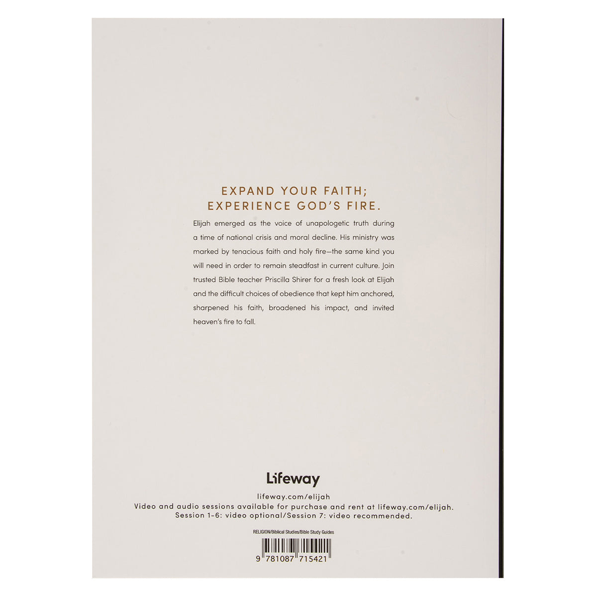 Elijah, Bible Study Book: Faith and Fire: 7-Session Bible Study (Paperback)