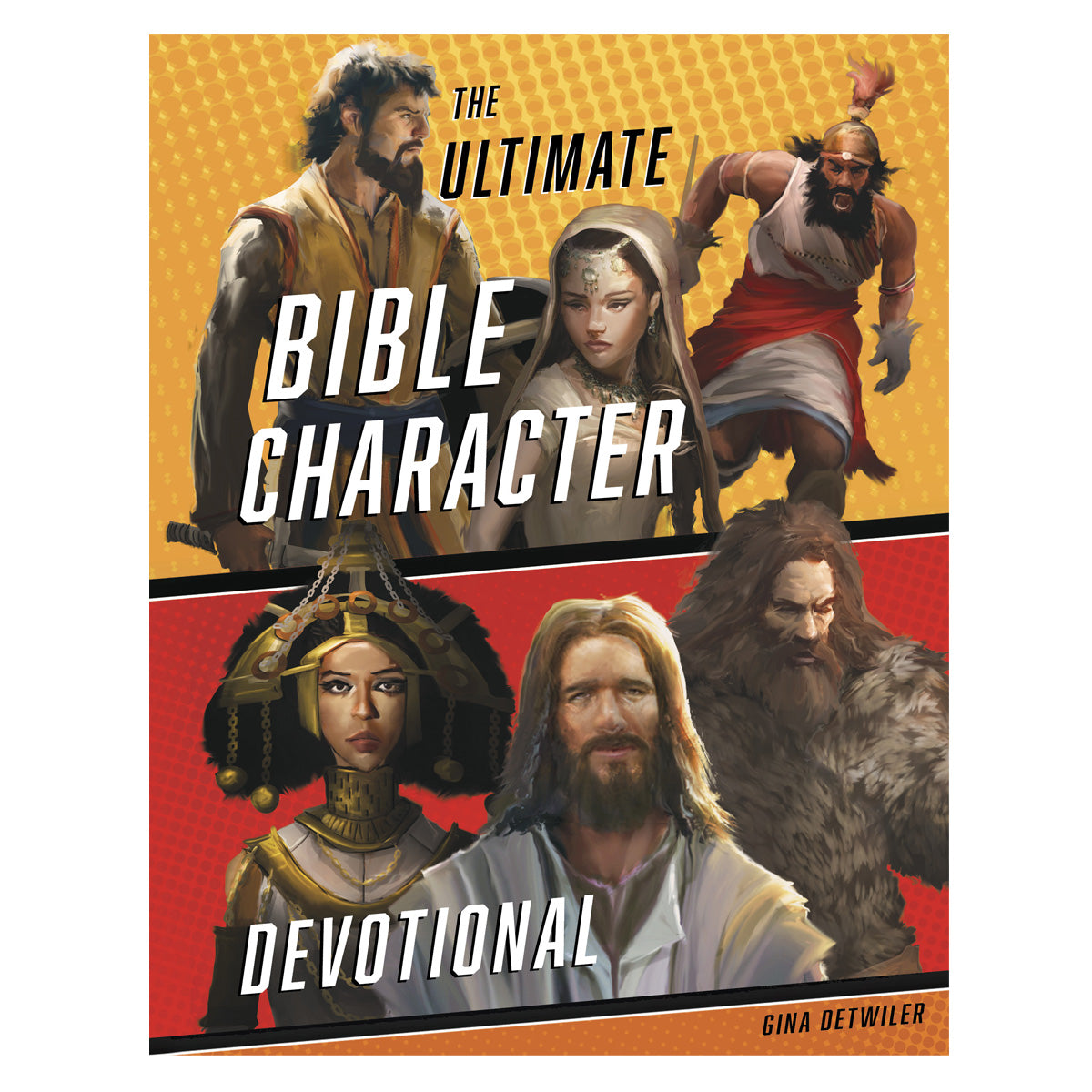 The Ultimate Bible Character Devotional (Hardcover)