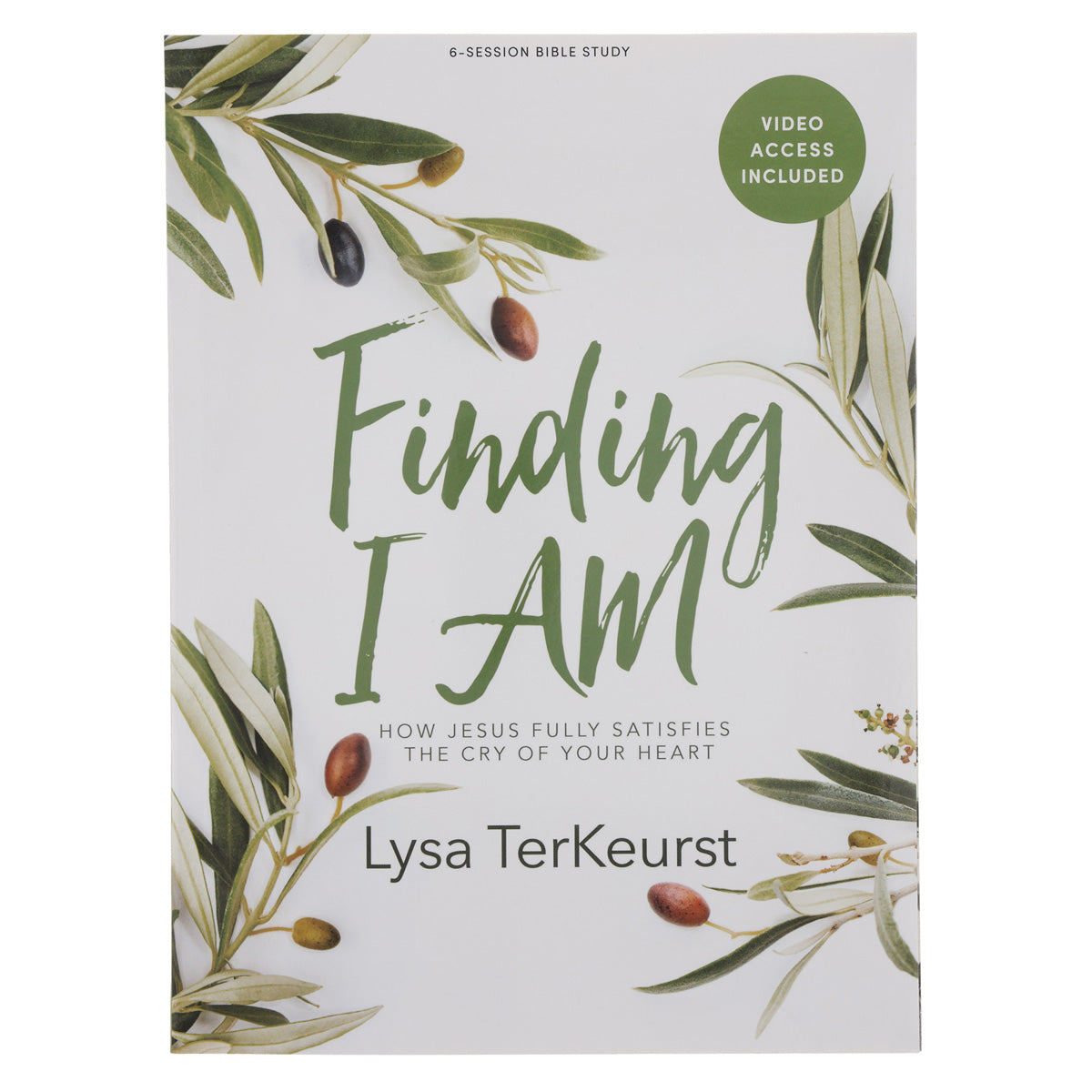 Finding I Am: How Jesus Fully Satisfies the Cry of Your Heart Bible Study Book PB