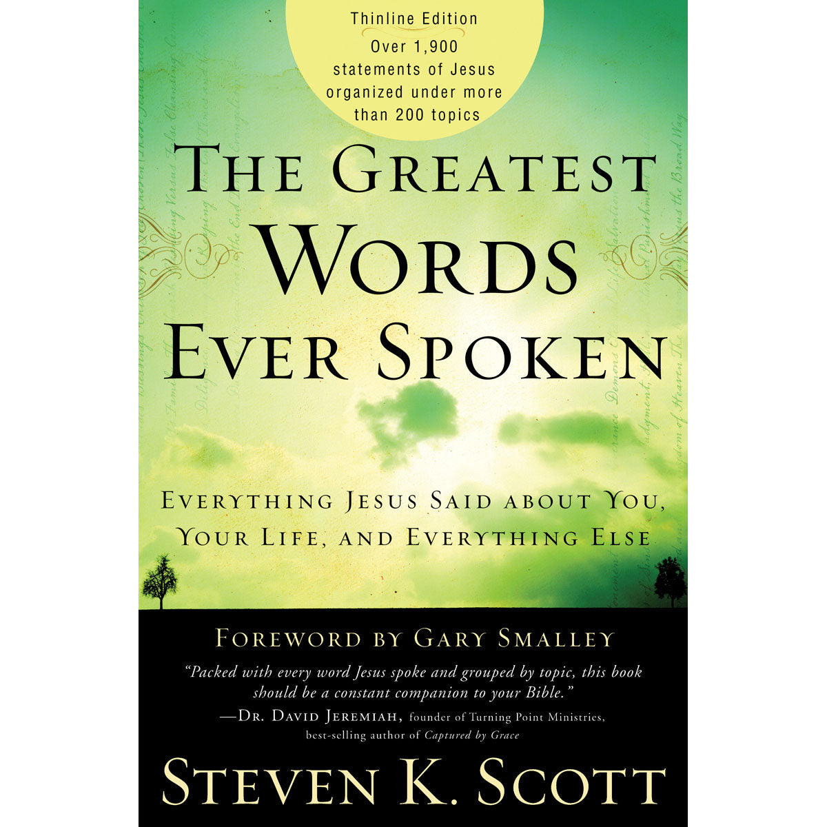 The Greatest Words Ever Spoken: Everything Jesus Said About You (Paperback)