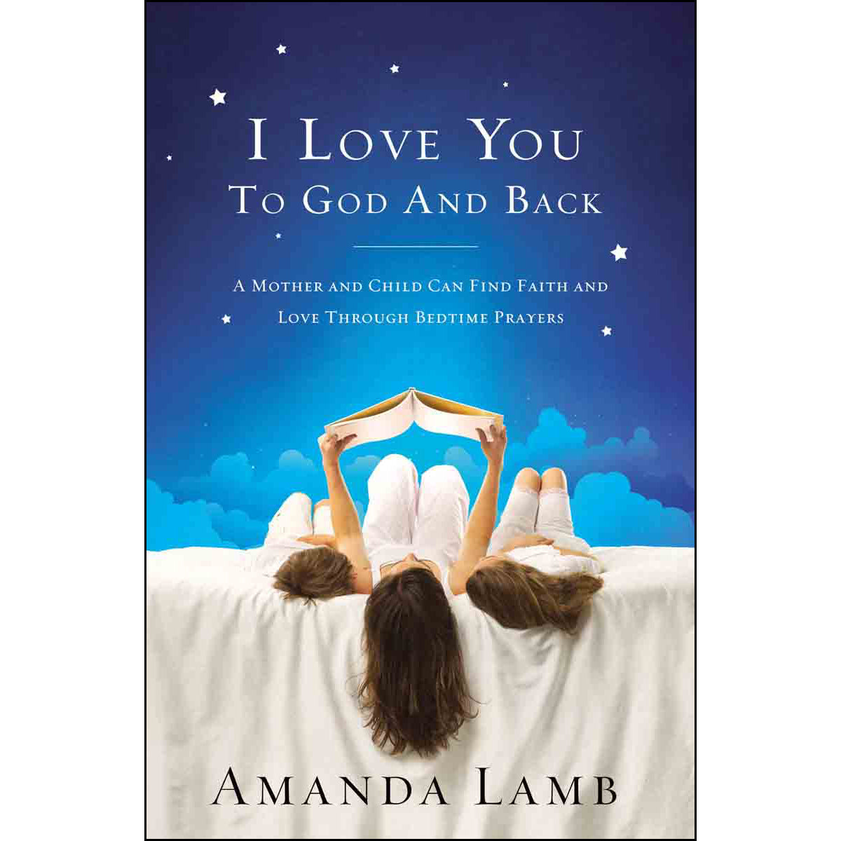 I Love You To God And Back (Paperback)