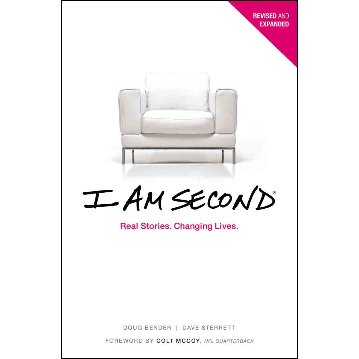 I Am Second: Real Stories Changing Lives (Paperback)