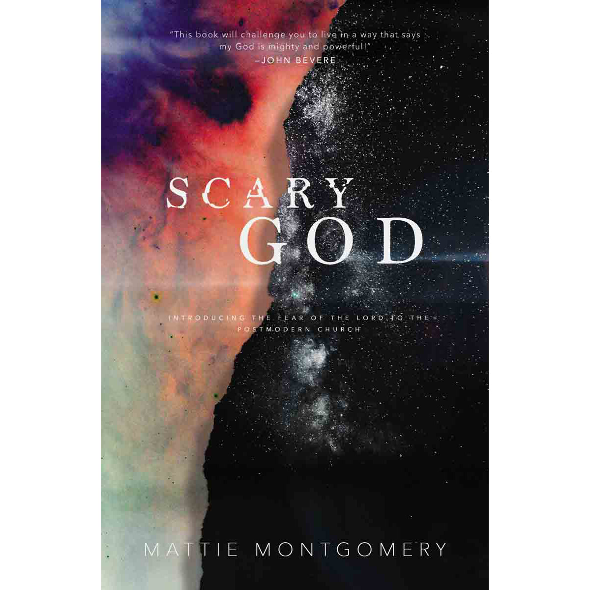 Scary God: Introducing The Fear Of God To The Postmodern Church (Paperback)