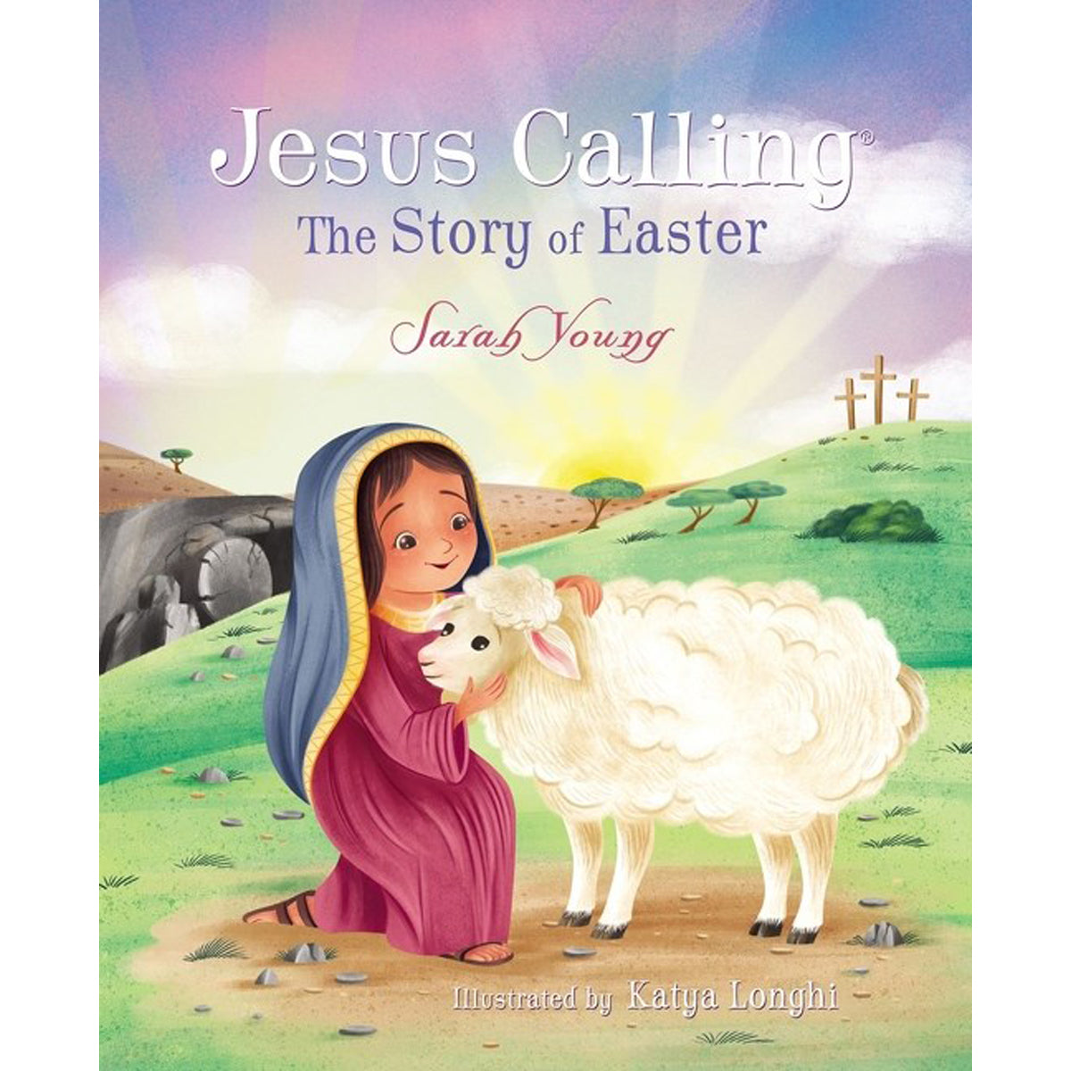 Jesus Calling: The Story Of Easter (Jesus Calling:)(Hardcover)
