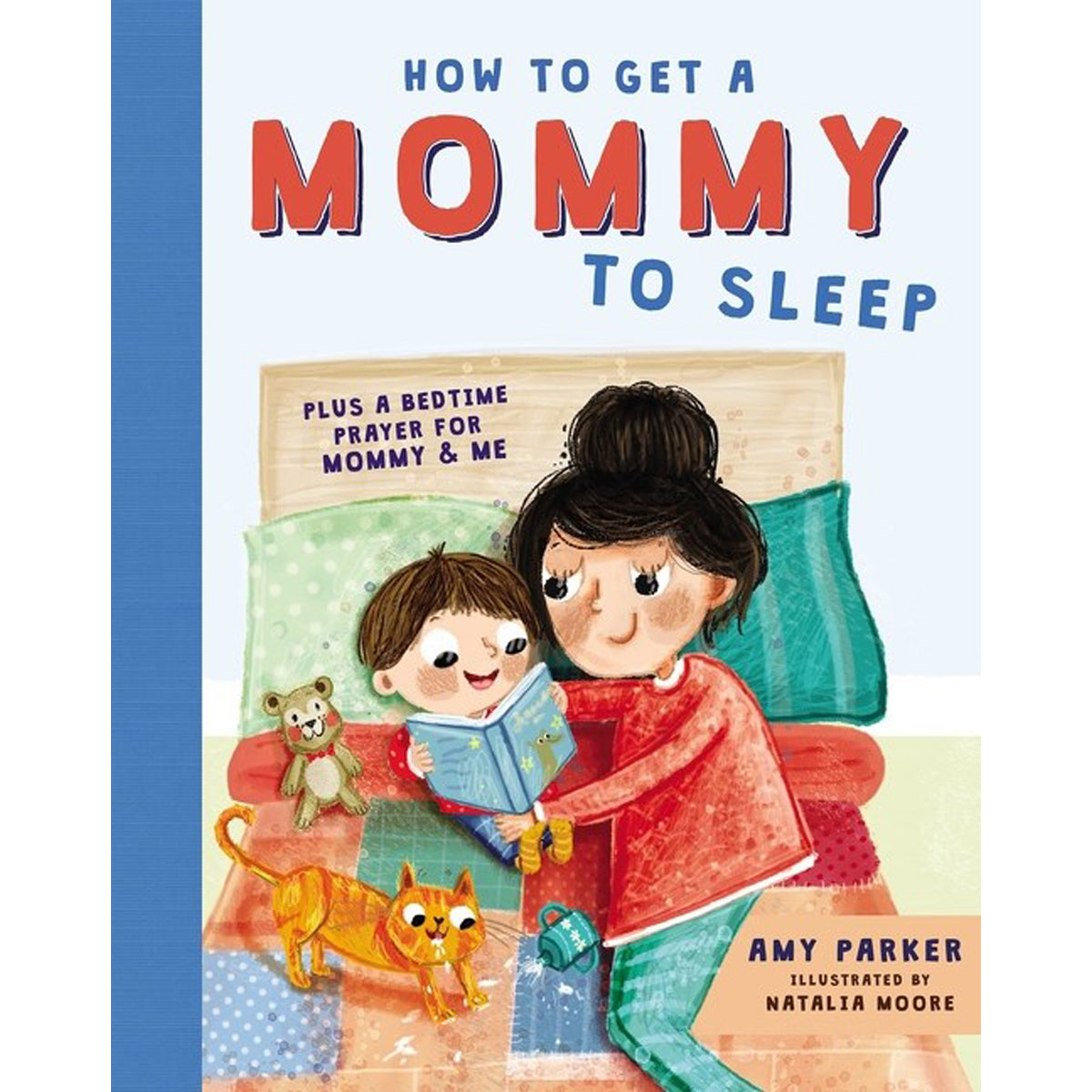 How To Get A Mommy To Sleep (Hardcover)
