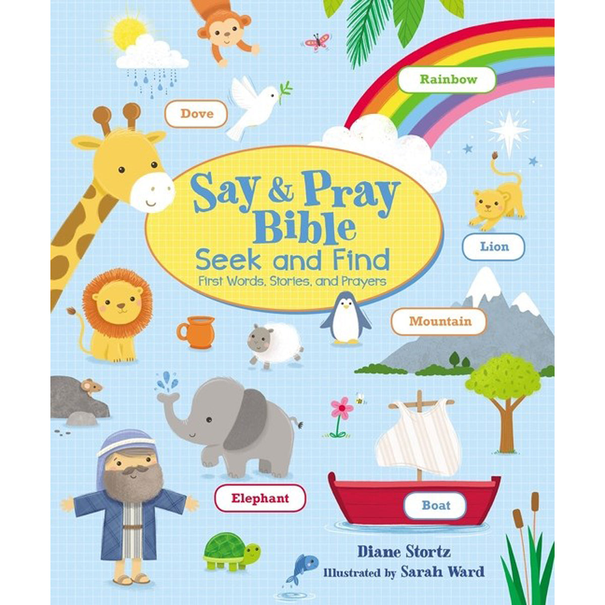 Say And Pray Bible Seek And Find: First Words, Stories, And Prayers (Board Book)