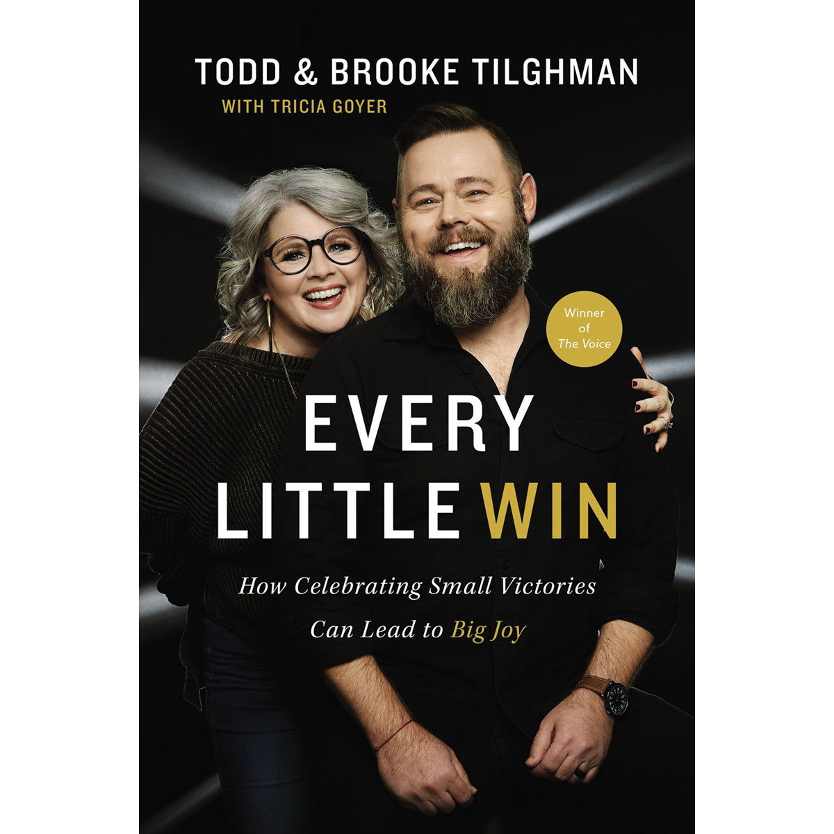 Every Little Win: How Celebrating Small Victories Can Lead To Big Joy (Paperback)