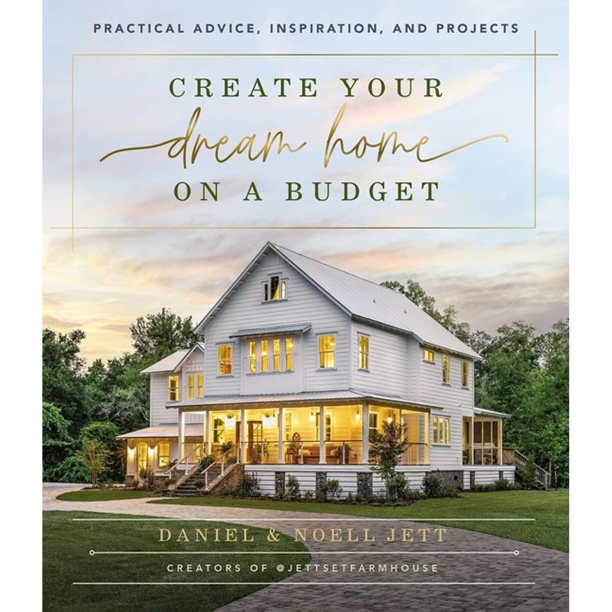 Create Your Dream Home On A Budget: Practical Advice (Hardcover)