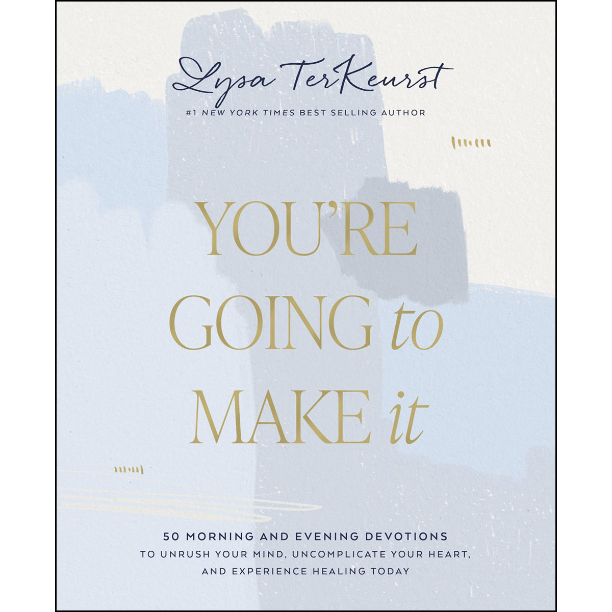 You're Going To Make It (Hardcover)