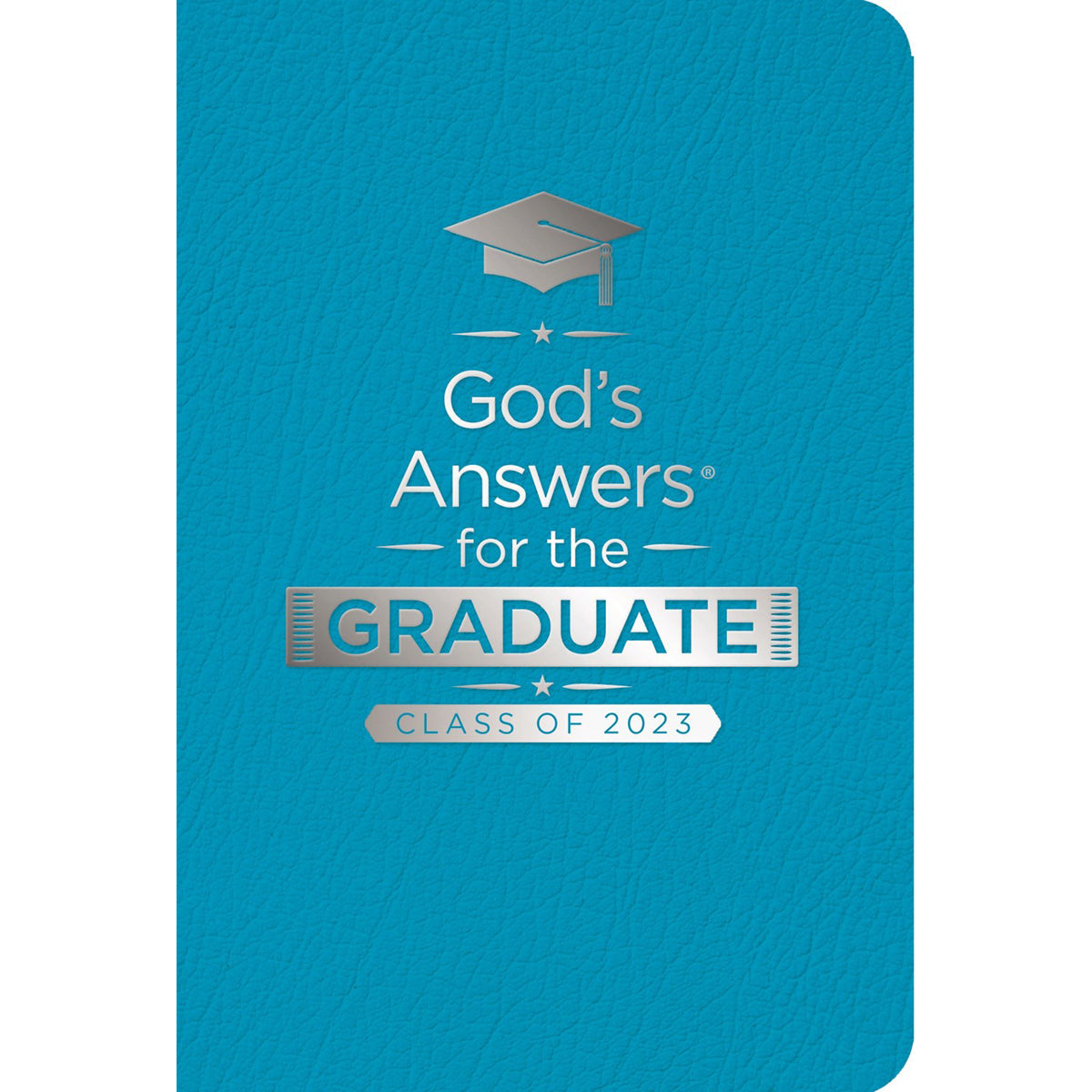 God's Answers For The Graduate: Class Of 2023 NKJV Teal (Paperback)