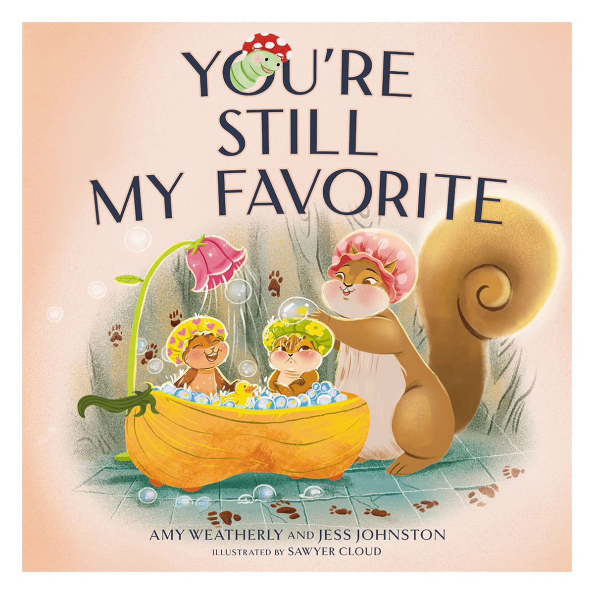 You're Still My Favorite (Hardcover)