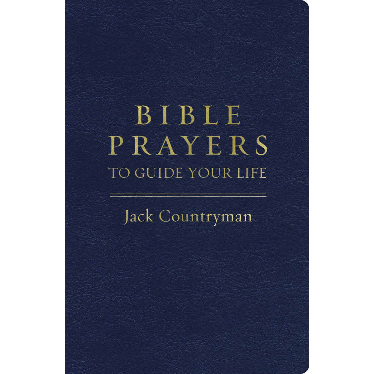 Bible Prayers To Guide Your Life (Imitation Leather)