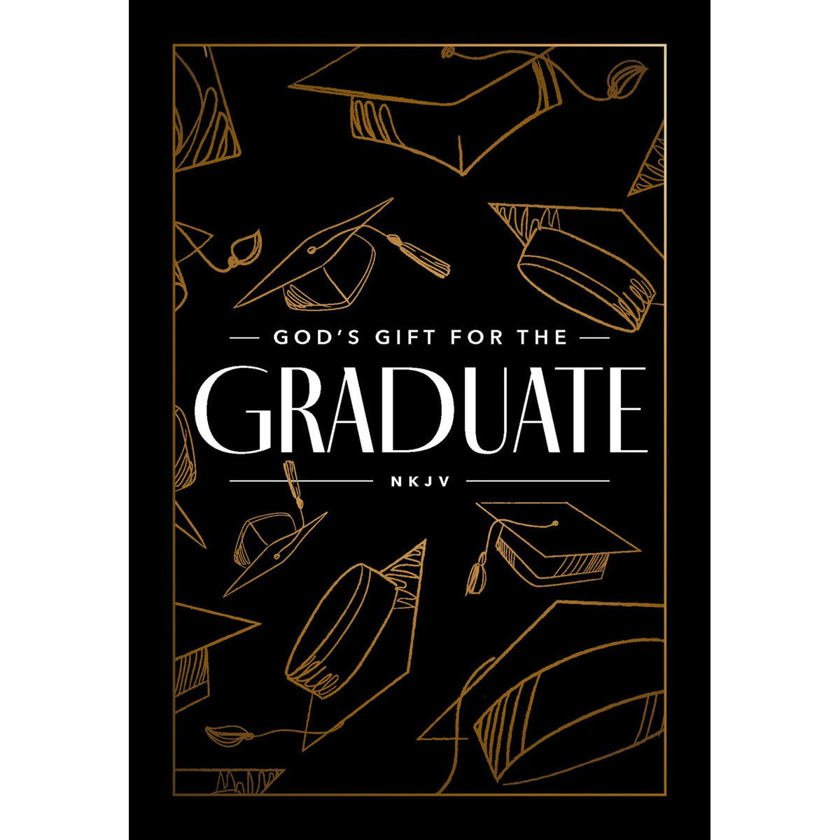 God's Gift for the Graduate NKJV (Hardcover)