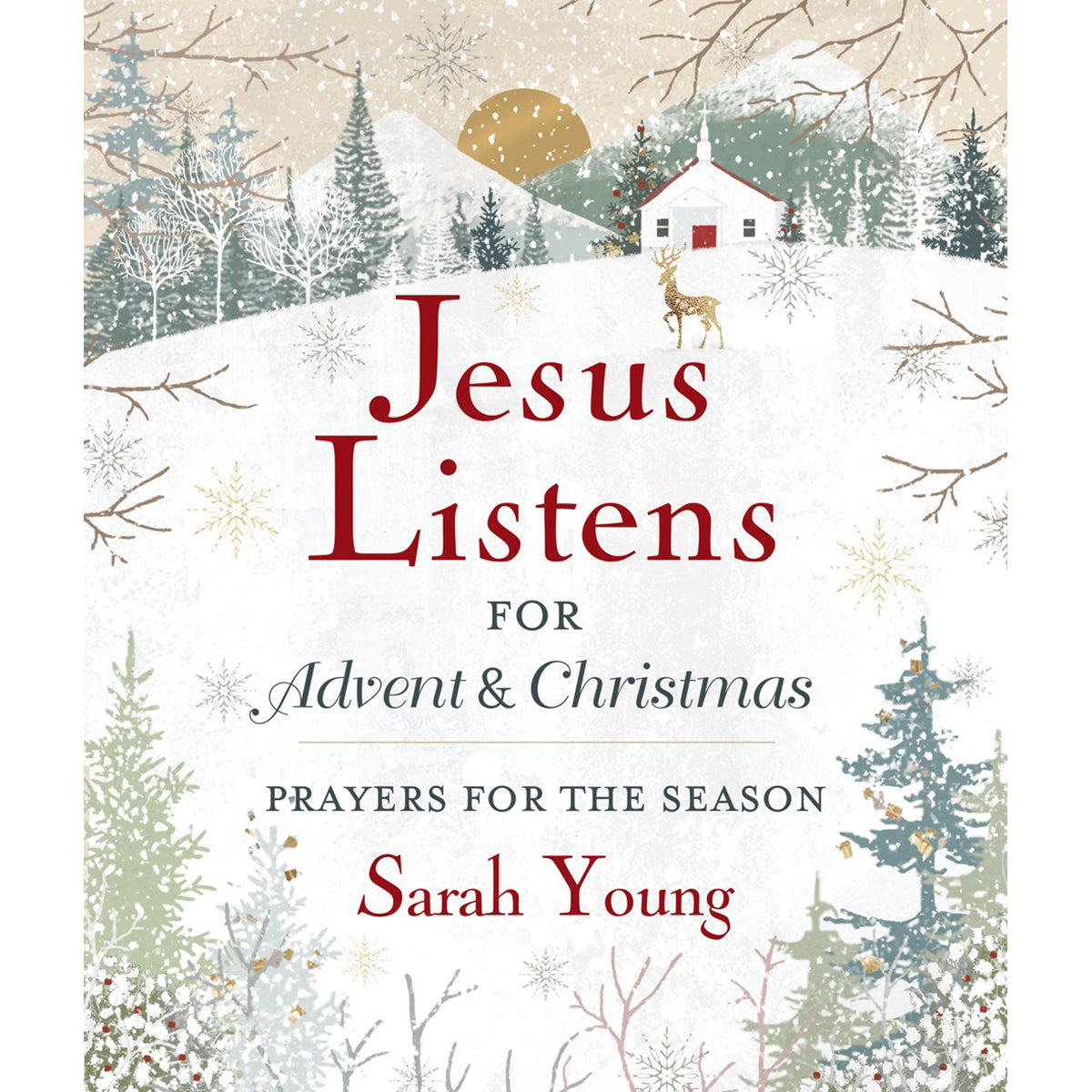 Jesus Listens For Advent And Christmas: Prayers For The Season (Hardcover)