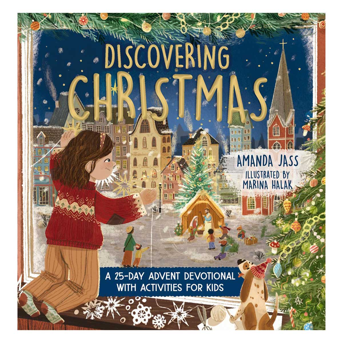 Discovering Christmas: A 25-Day Advent Devotional with Activities for Kids (Hardcover)