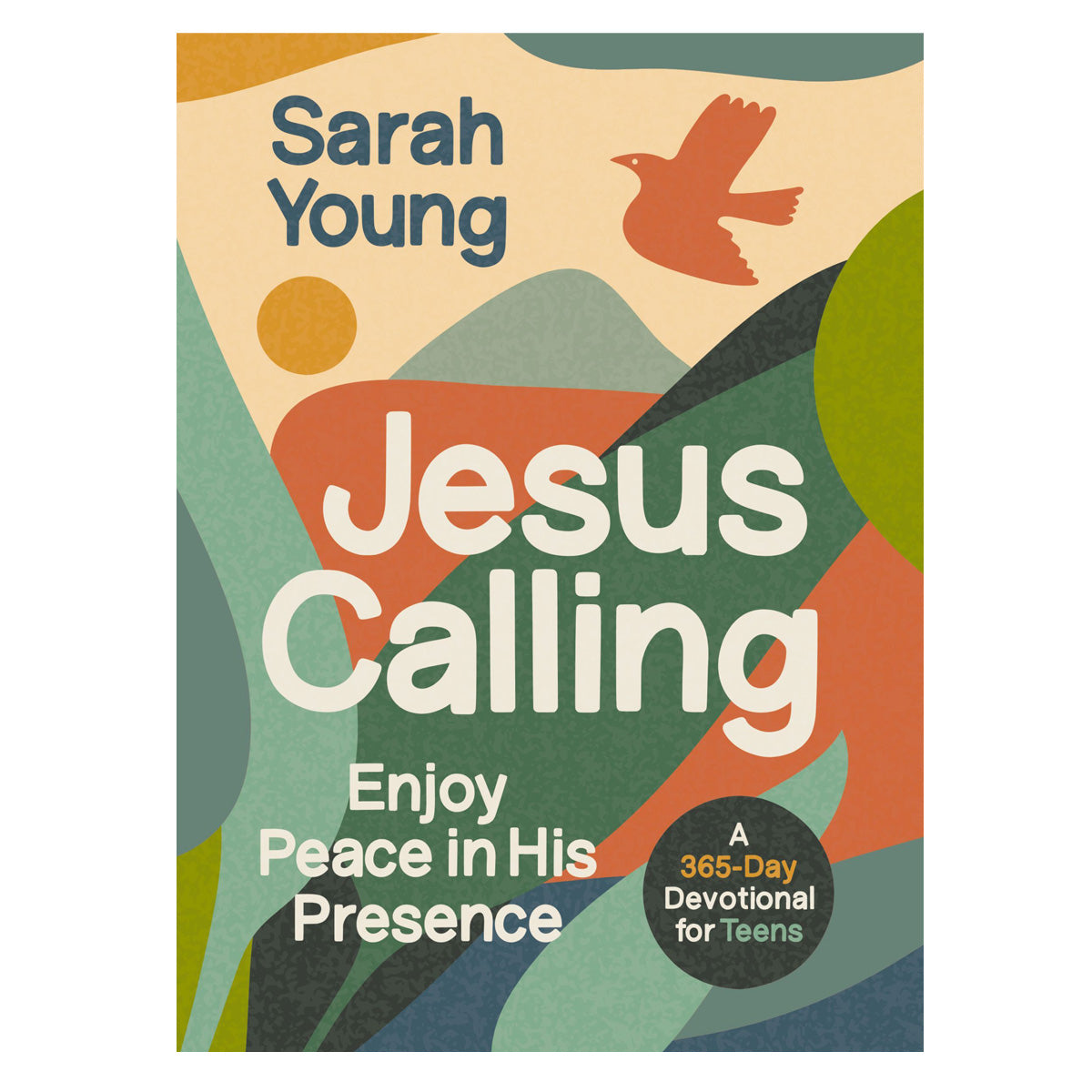 Jesus Calling: Enjoy Peace in His Presence - A 365-Day Devotional for Teens (Hardcover)