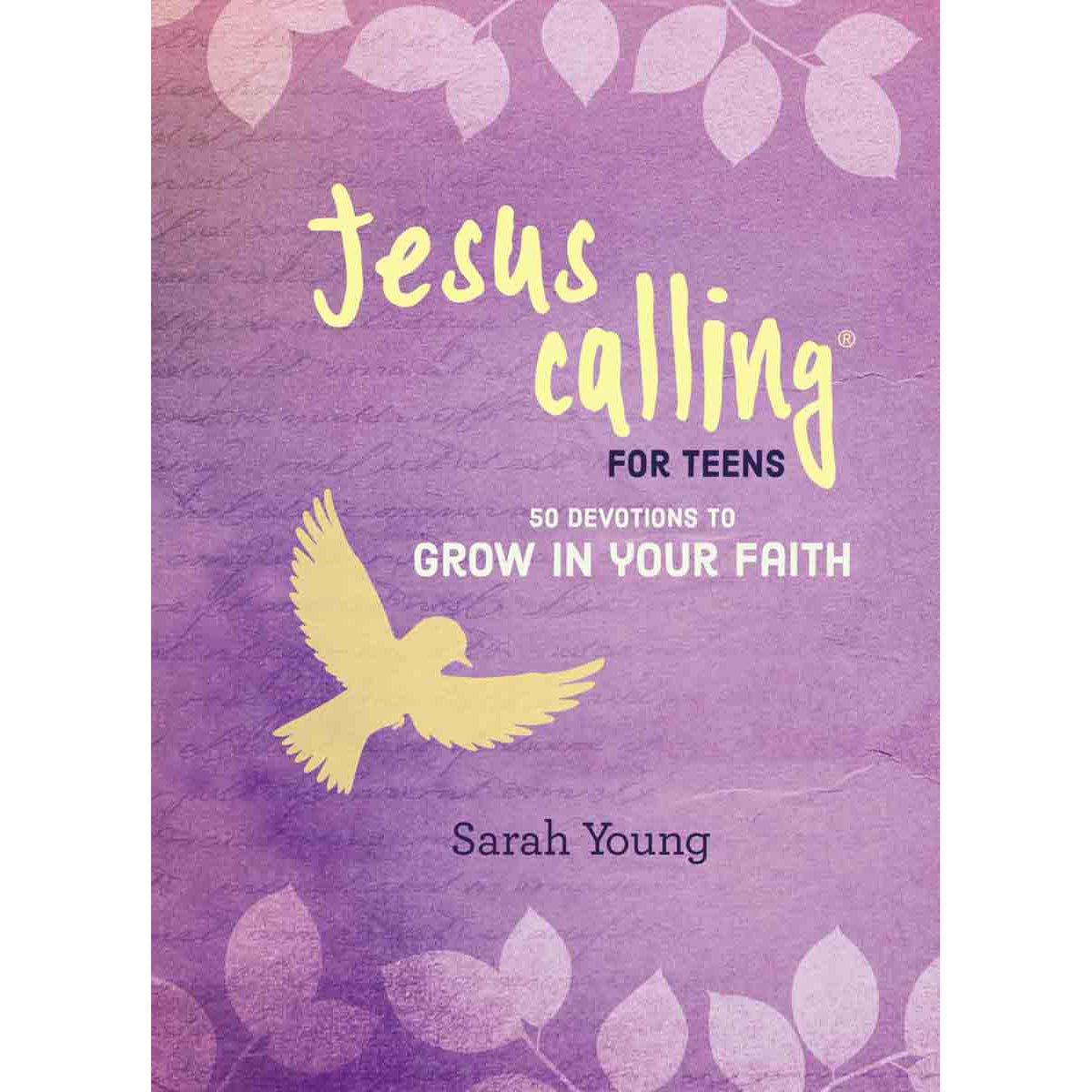 Jesus Calling: 50 Devotions To Grow In Your Faith (Hardcover)