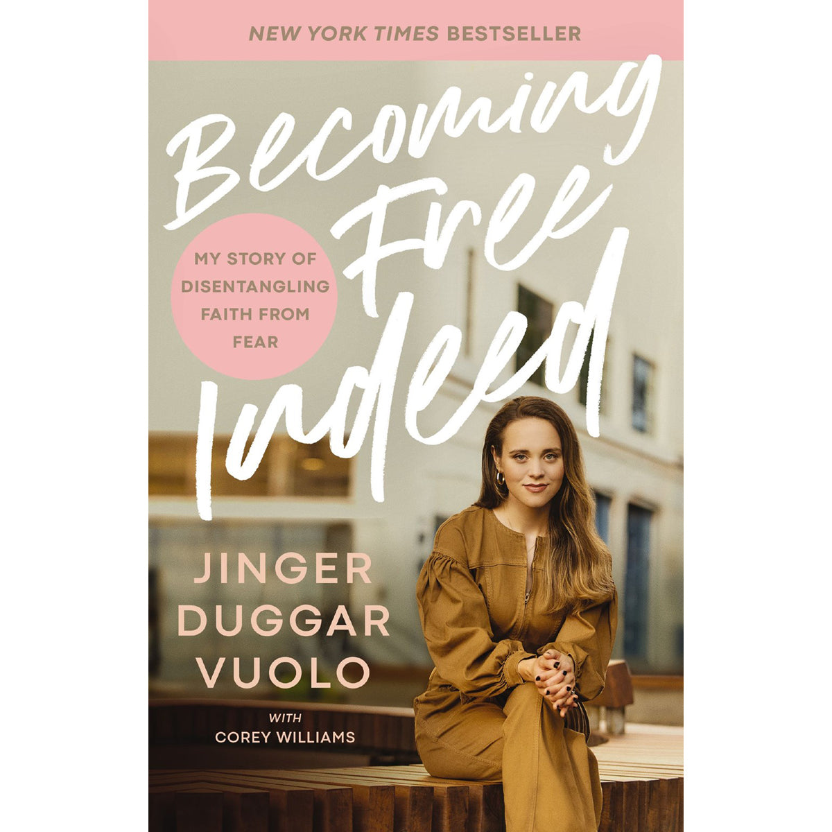 Becoming Free Indeed: My Story of Disentangling Faith from Fear (Paperback)
