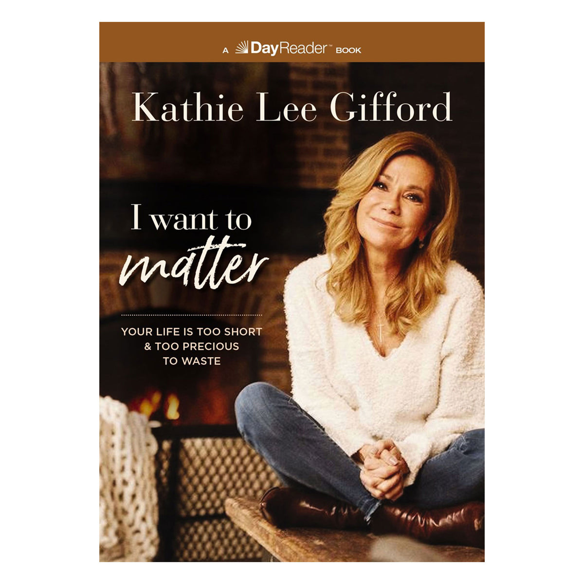 I Want to Matter: Your Life Is Too Short and Too Precious to Waste (Paperback)