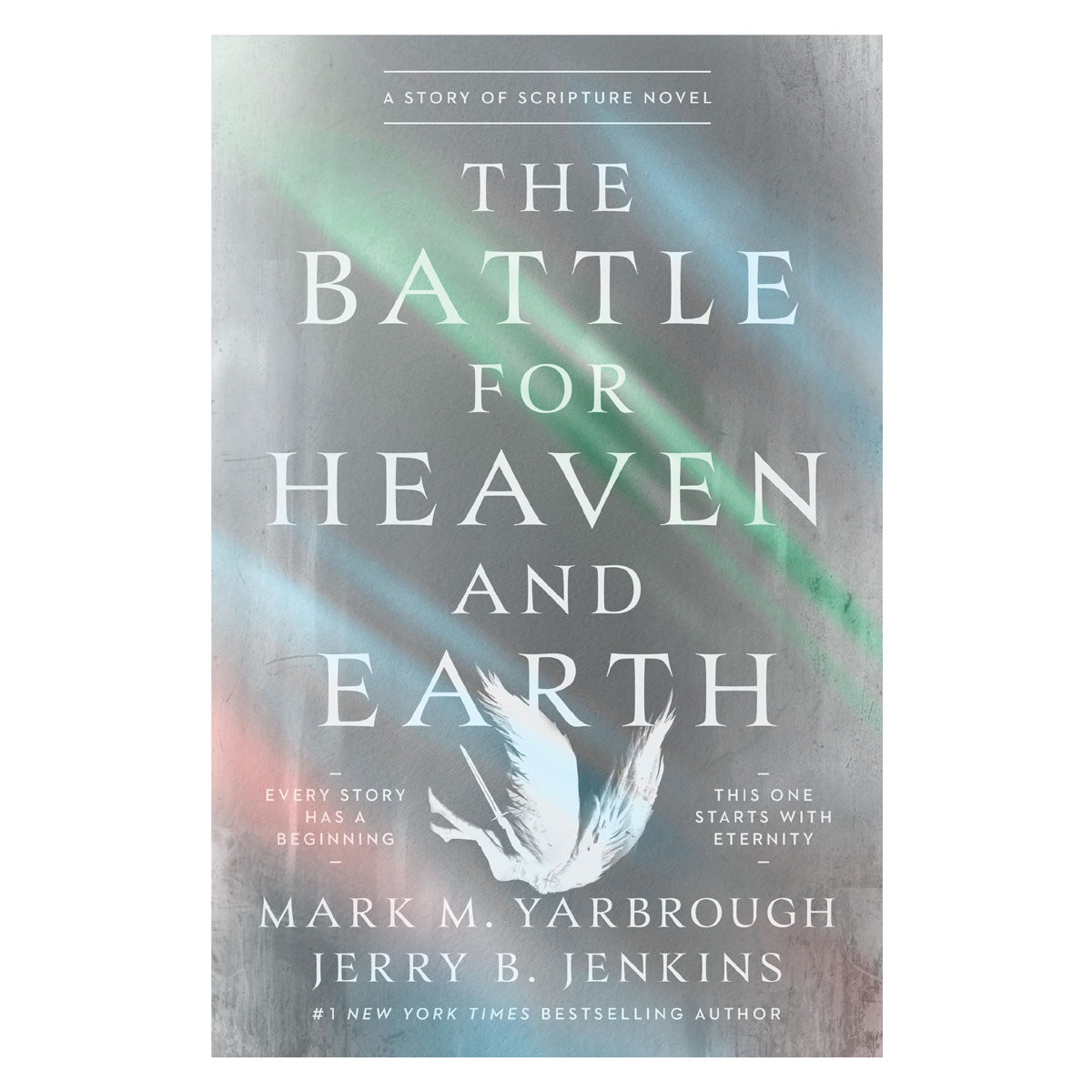 The Battle for Heaven and Earth - A Story of Scripture Novel (Paperback)