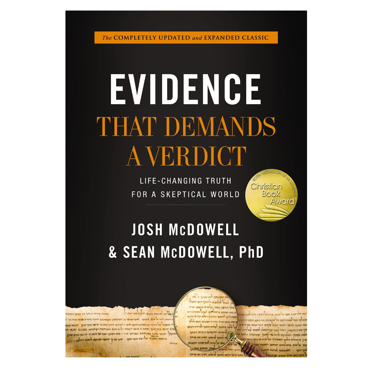 Evidence That Demands a Verdict: Life-Changing Truth (Hardcover)