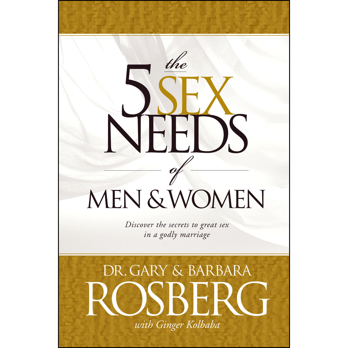 The 5 Sex Needs Of Men & Women (Paperback)