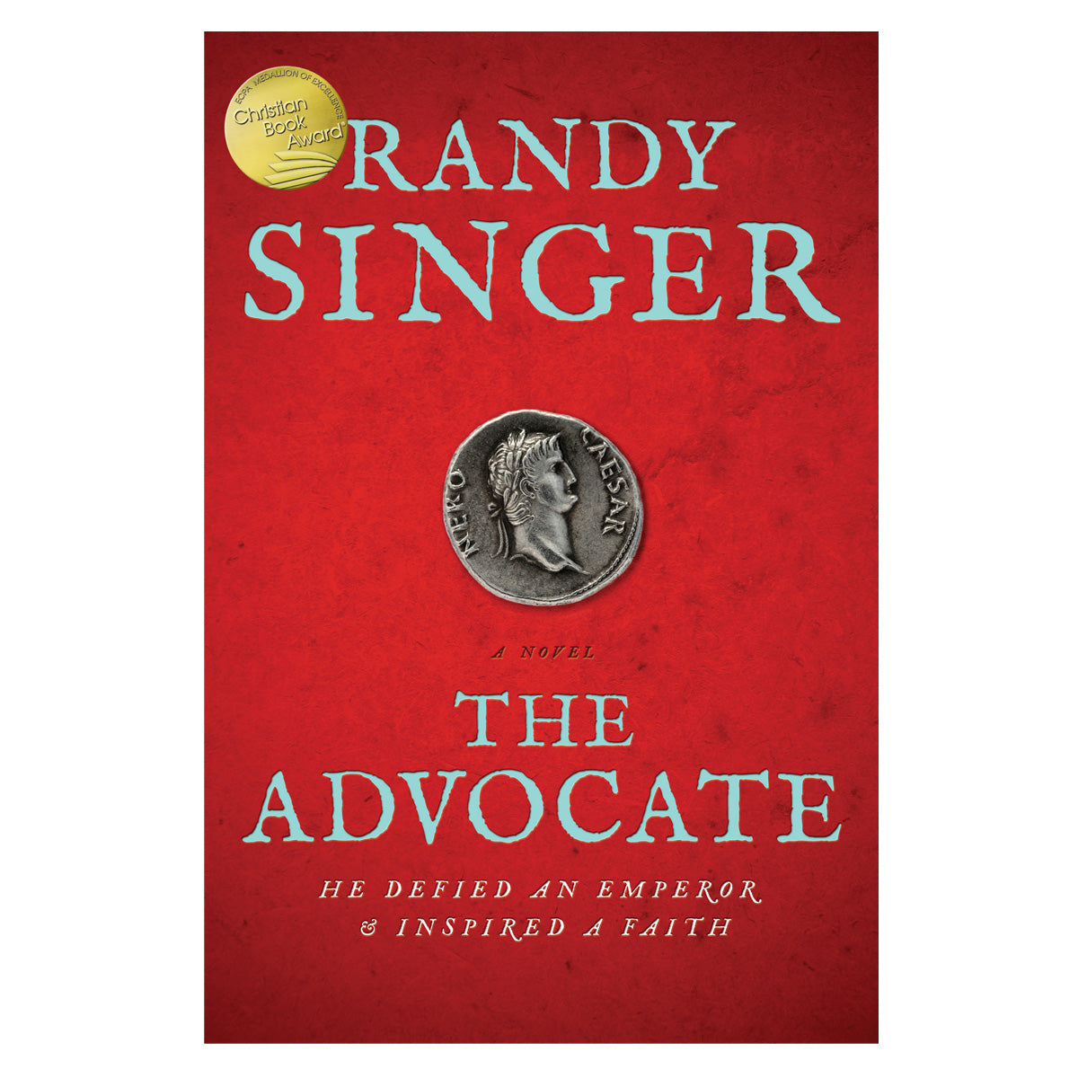 The Advocate a Novel: He Defied an Emperor & Inspired a Faith (Paperback)
