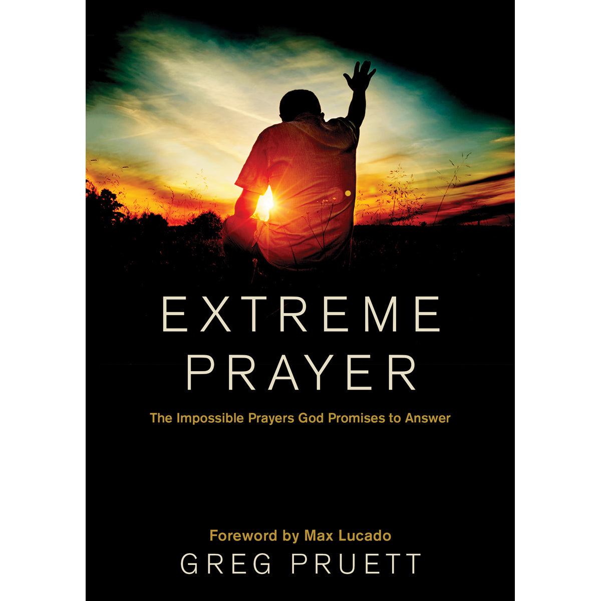 Extreme Prayer (Hardcover)