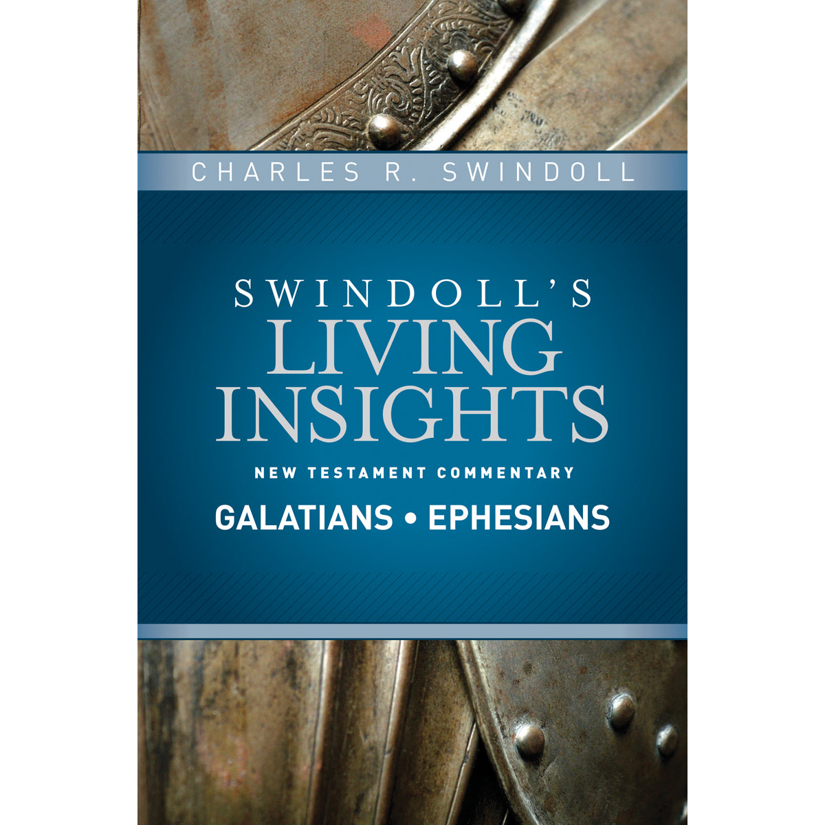Insights / Galatians Ephesians (Swindolls Living Insights Nt Commentary)(Hardcover