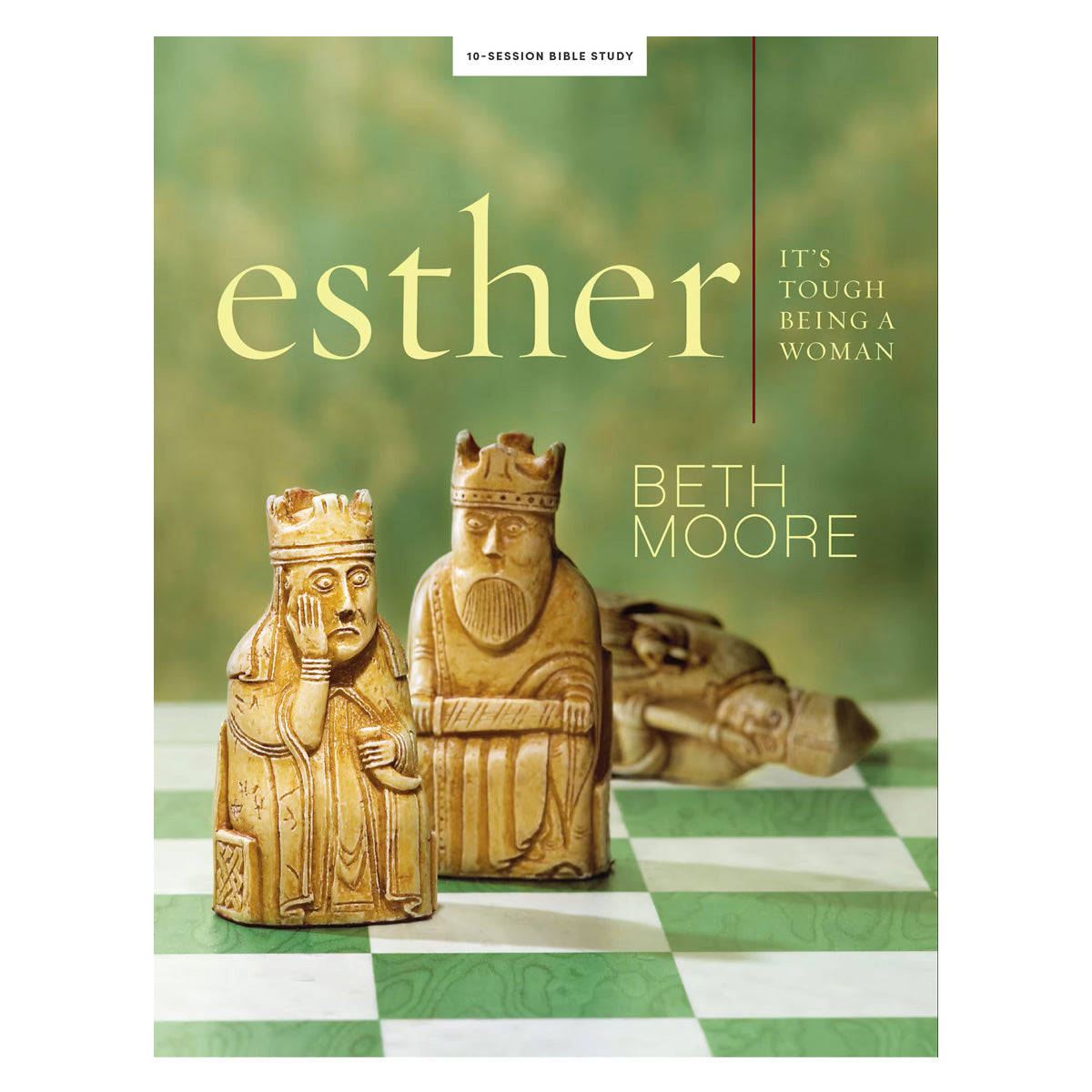 Esther Bible Study: It's Tough Being a Woman (Paperback)