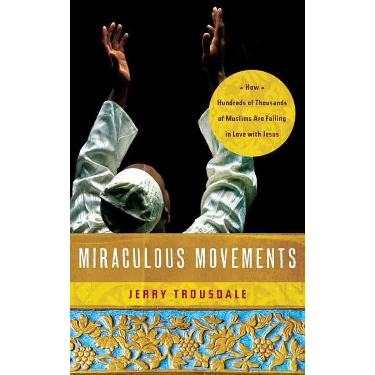 Miraculous Movements (Paperback)