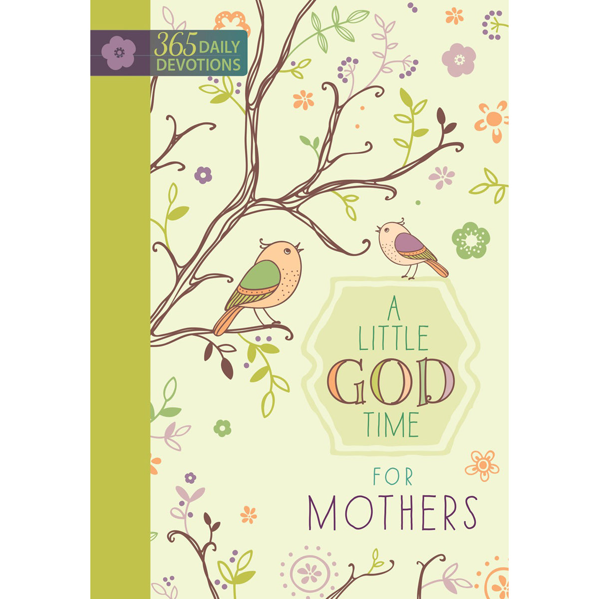 A Little God Time For Mothers (Hardcover)