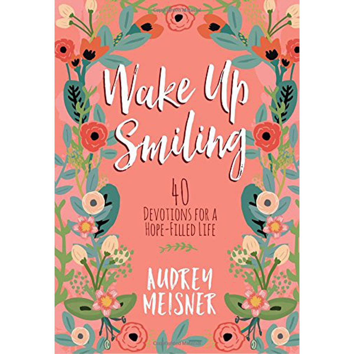 Wake Up Smiling (Hardcover)
