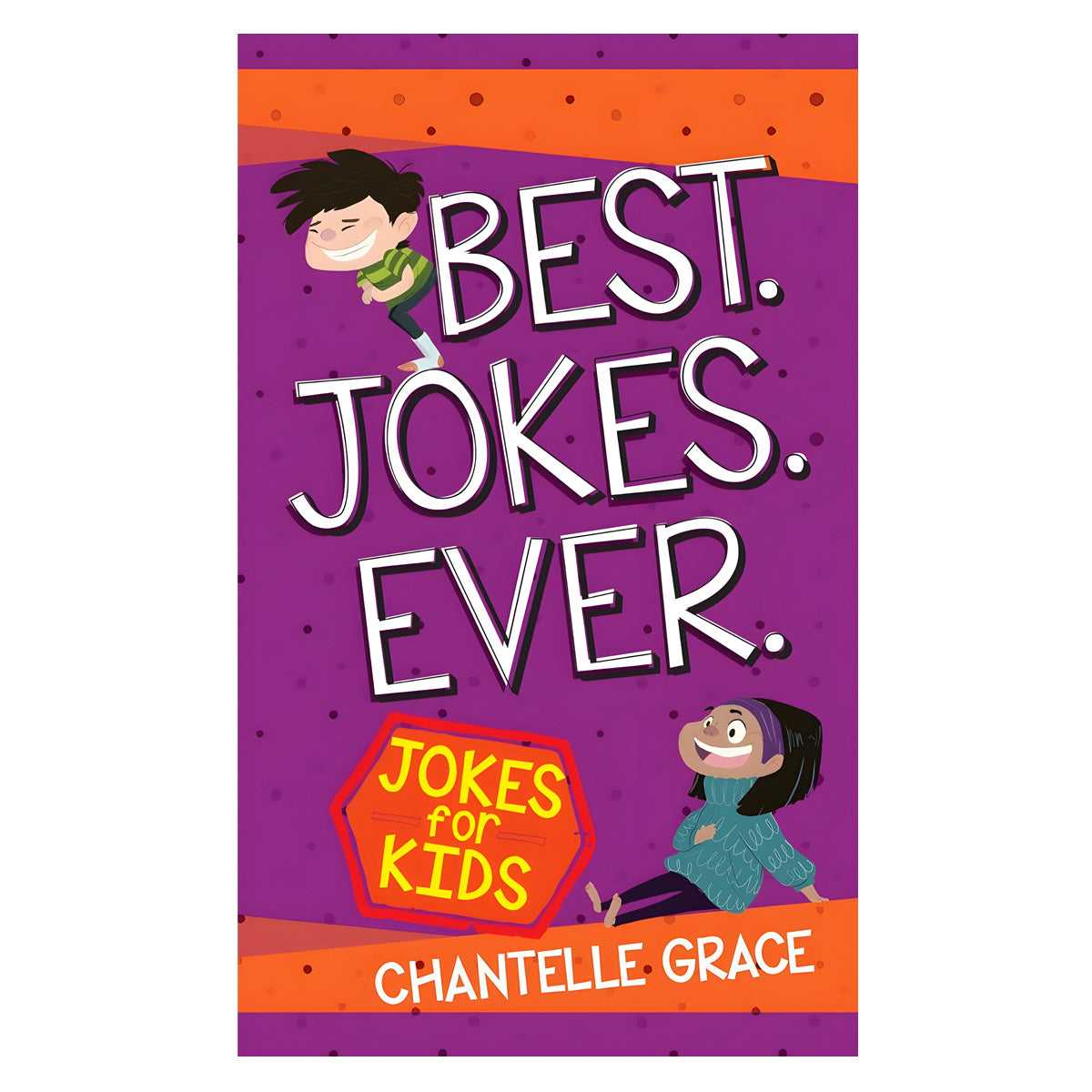 Best Jokes Ever: Jokes for Kids - Joke Books (Paperback)