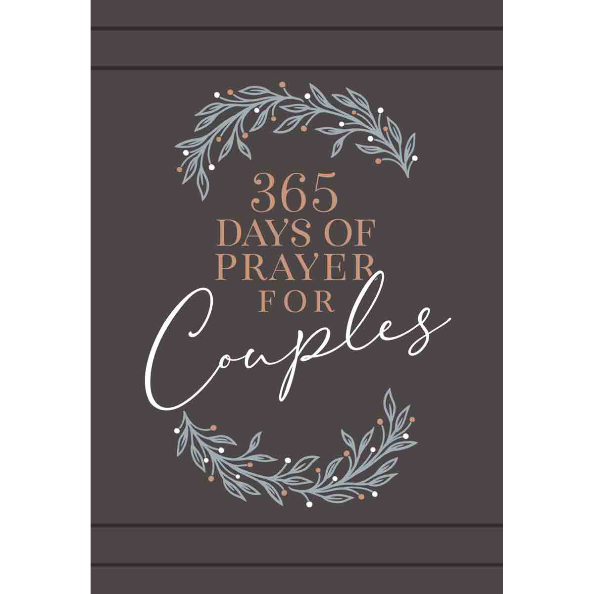 365 Days Of Prayer For Couples (Paperback)