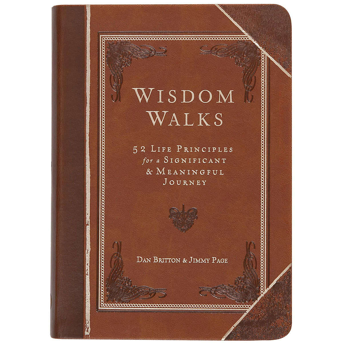 Wisdom Walks: 52 Life Principles / Significant / Meaningful Journey (Imitation Leather)